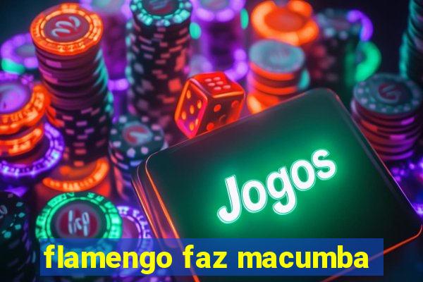 flamengo faz macumba